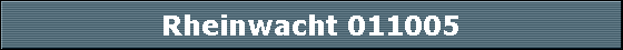 Rheinwacht 011005
