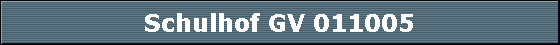 Schulhof GV 011005